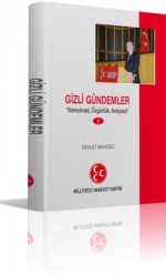 Devlet Bahçeli Kitabı: Gizli Gündemler "Demokrasi, Özgürlük, Anayasa" / Citlt-1