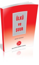 Devlet Bahçeli Kitabı: ÜLKÜ ve ŞUUR