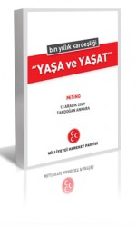 Devlet Bahçeli Kitabı: Bin yıllık kardeşliği "YAŞA ve YAŞAT" Mitingi   Başkent Ankara Tandoğan Meydanı - 13 Aralık 2009